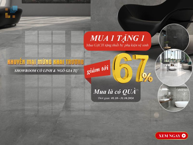 ĐẠI TIỆC SALE LỚN, MỪNG KHAI TRƯƠNG SHOWROOM MỚI, MUA 1 TẶNG 1, GIẢM SÂU TỚI 67%, MUA LÀ CÓ QUÀ