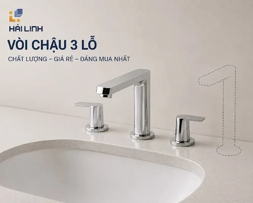 Các mẫu vòi chậu 3 lỗ chất lượng, giá rẻ đáng mua nhất 