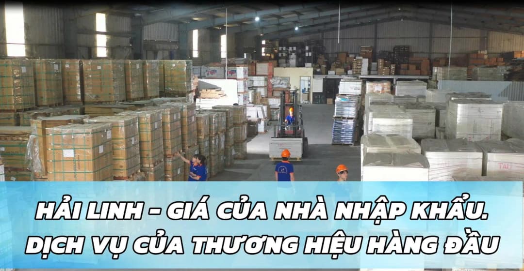 HẢI LINH -GIÁ CỦA NHÀ NHẬP KHẨU - DỊCH VỤ CỦA THƯƠNG HIỆU HÀNG ĐẦU