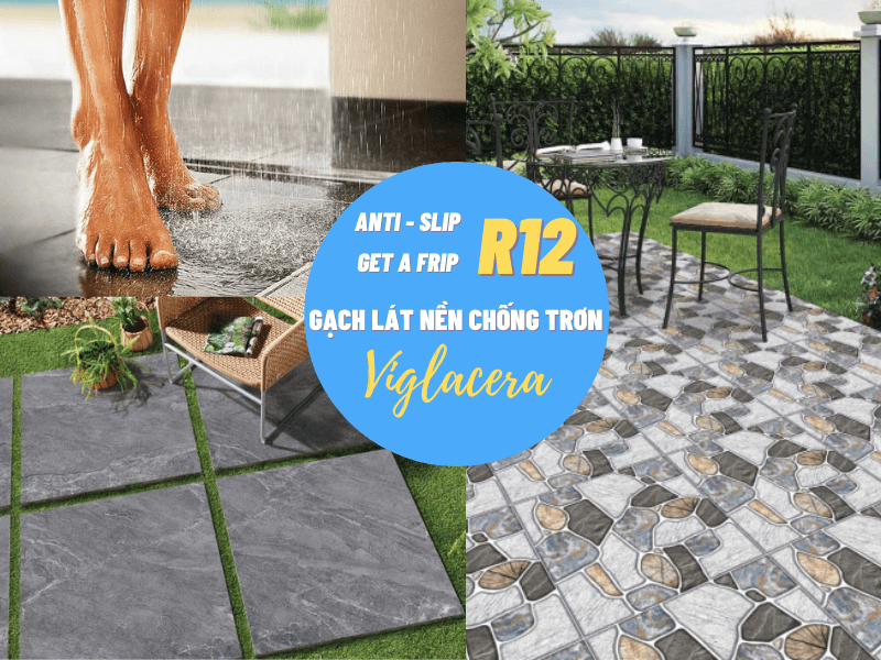 Các mẫu gạch lát nền chống trơn Viglacera 60x60, 50x50 giá rẻ đẹp