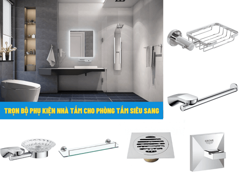 Trọn bộ phụ kiện nhà tắm cho phòng tắm siêu sang
