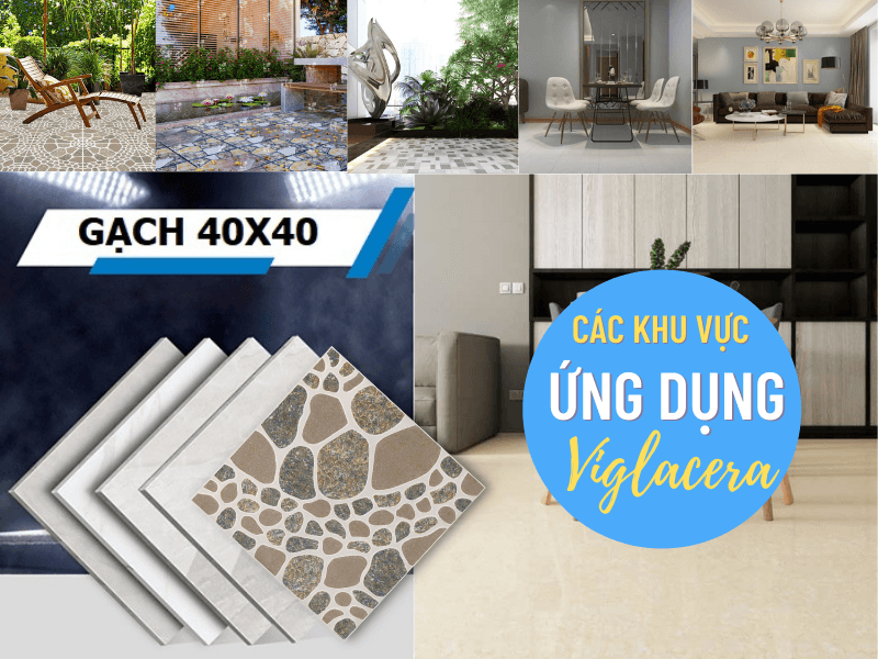 Gạch lát nền Viglacera 40x40 được ứng dụng cho những khu vực nào?