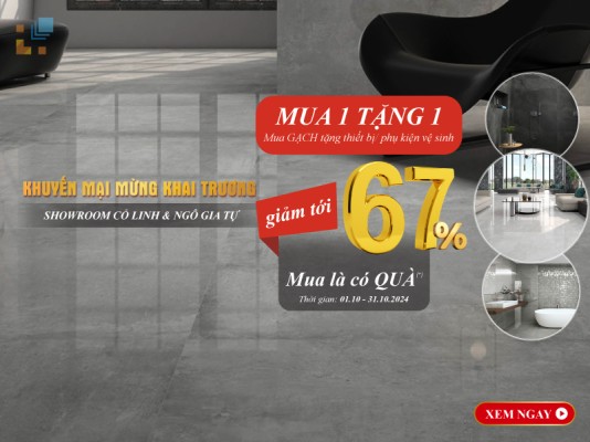 ĐẠI TIỆC SALE LỚN, MỪNG KHAI TRƯƠNG SHOWROOM MỚI, MUA 1 TẶNG 1, GIẢM SÂU TỚI 67%, MUA LÀ CÓ QUÀ